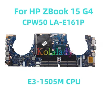 921049-601 Para HP ZBook 15 G4 Laptop placa-mãe CPW50 LA-E161P com E3-1505M de CPU de 100% Totalmente Testada de Trabalho